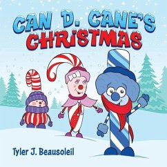 Can D. Cane's Christmas - Beausoleil, Tyler J.