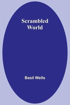 Scrambled World - Wells, Basil