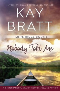 Nobody Told Me - Bratt, Kay