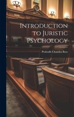 Introduction to Juristic Psychology - Bose, Prabodh Chandra