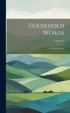 Household Words: A Weekly Journal; Volume 18