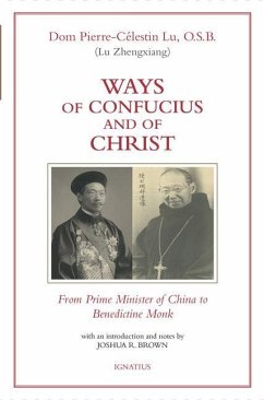 Ways of Confucius and of Christ - Lu, Pierre-Célestin