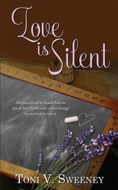 Love is Silent - Sweeney, Toni V.