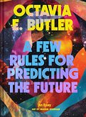 Few Rules for Predicting the Future