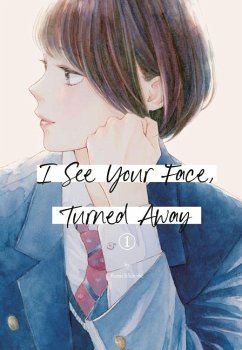 I See Your Face, Turned Away 1 - Ichinohe, Rumi