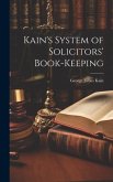 Kain's System of Solicitors' Book-Keeping