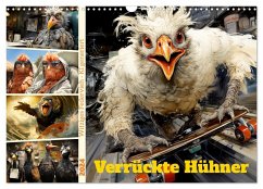 Verrückte Hühner (Wandkalender 2024 DIN A3 quer), CALVENDO Monatskalender