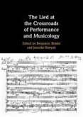 The Lied at the Crossroads of Performance and Musicology