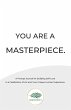 You Are A Masterpiece - Bild 1
