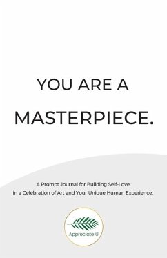You Are A Masterpiece - Appreciate U; Russell White, A. M.