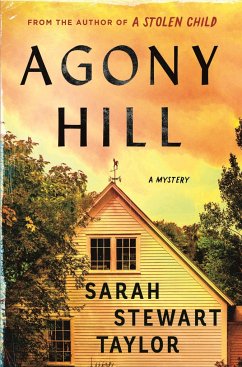 Agony Hill - Taylor, Sarah Stewart