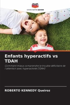 Enfants hyperactifs vs TDAH - Queiroz, ROBERTO KENNEDY