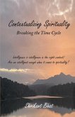 Contextualizing Spirituality: Breaking the Time Cycle
