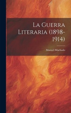 Cover La guerra literaria (1898-1914)