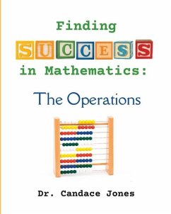 Finding Success in Mathematics: The Operations - Jones, Candace