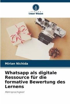 Whatsapp als digitale Ressource für die formative Bewertung des Lernens - Nichida, Mírian