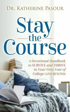 Stay the Course - Pasour, Dr. Katherine