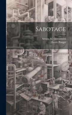 Sabotage - Pouget, Émile; Giovannitti, Arturo M.