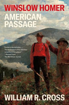 Winslow Homer: American Passage - Cross, William R