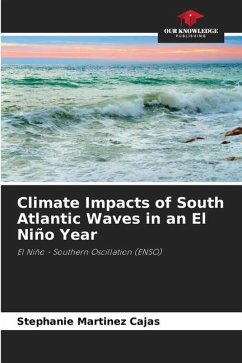 Climate Impacts of South Atlantic Waves in an El Niño Year - Martinez Cajas, Stephanie
