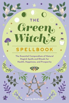 The Green Witch's Spellbook - Burbage, Lacey