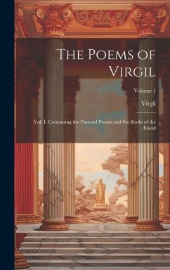 The Poems of Virgil - Virgil