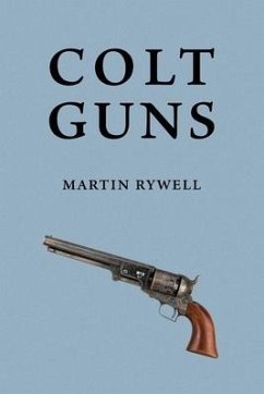 Colt Guns - Rywell, Martin