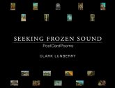 Seeking Frozen Sound: PostCardPoems