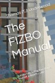 The FIZBO Manual: Successfully Selling Your Home Yourself is Now Possible