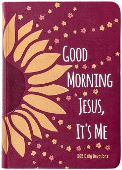 Good Morning Jesus It's Me - Broadstreet Publishing Group Llc