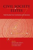 Civil Society Elites: Field Studies from Cambodia and Indonesia Civil Society Elites: Field Studies from Cambodia and Indonesia