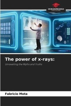 The power of x-rays: - Mota, Fabricio