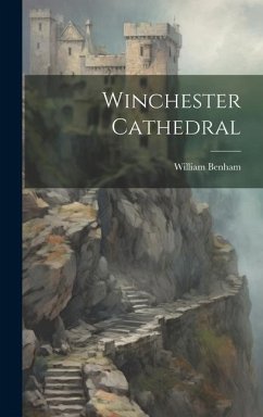 Winchester Cathedral - Benham, William