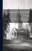 Zikaron ba-sefer: Mémoiren: ein Beitrag zur Literatur und Cultur-Geschichte im XIX. Jahrhundert