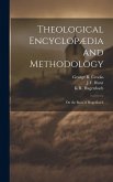 Theological Encyclopædia and Methodology: On the Basis of Hagenbach