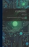 Generic: A Programming Language for VLSI Layout and Layout Manipulation