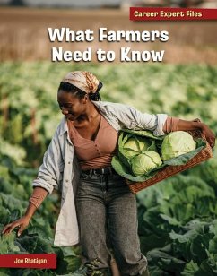 What Farmers Need to Know - Rhatigan, Joe