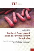 Bacilles à Gram négatif isolés de l¿environnement hospitalier