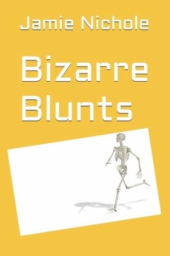 Bizarre Blunts - Aldridge, Jamie Nichole