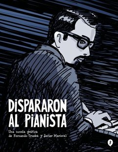Dispararon Al Pianista / They Shot the Piano Player - Trueba, Fernando; Mariscal, Javier