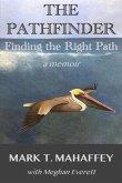 The Pathfinder: Finding the Right Path