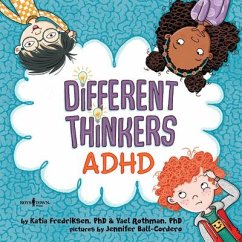 Different Thinkers: ADHD - Fredriksen, Katia; Rothman, Yael