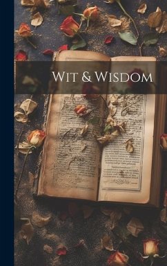 Wit & Wisdom - Anonymous
