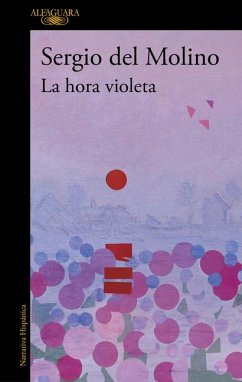 La Hora Violeta / The Violet Hour - Molino, Sergio Del