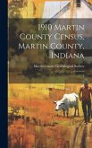 1910 Martin County Census, Martin County, Indiana: 2