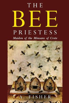 The Bee Priestess - Fisher, A.