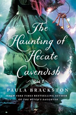 The Haunting of Hecate Cavendish - Brackston, Paula