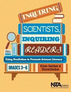 Inquiring Scientists, Inquiring Readers - Gaither, Jessica