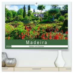Madeira - Gärten und Quintas (hochwertiger Premium Wandkalender 2024 DIN A2 quer), Kunstdruck in Hochglanz