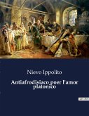 Antiafrodisiaco poer l'amor platonico